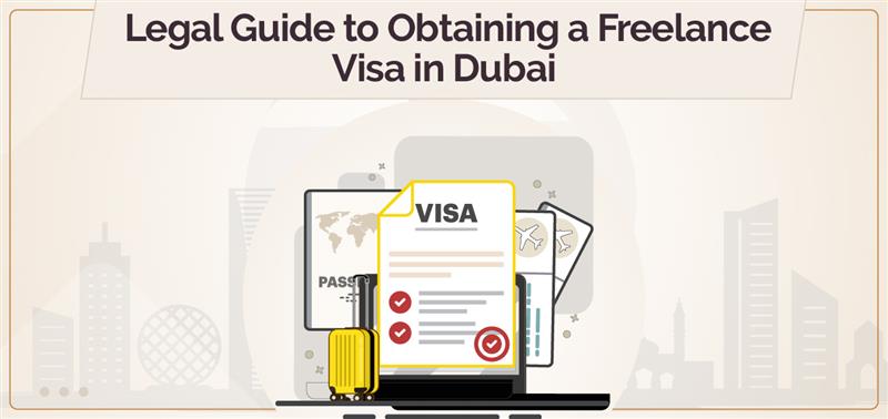 Legal Guide to Obtaining a Freelance Visa in Dubai