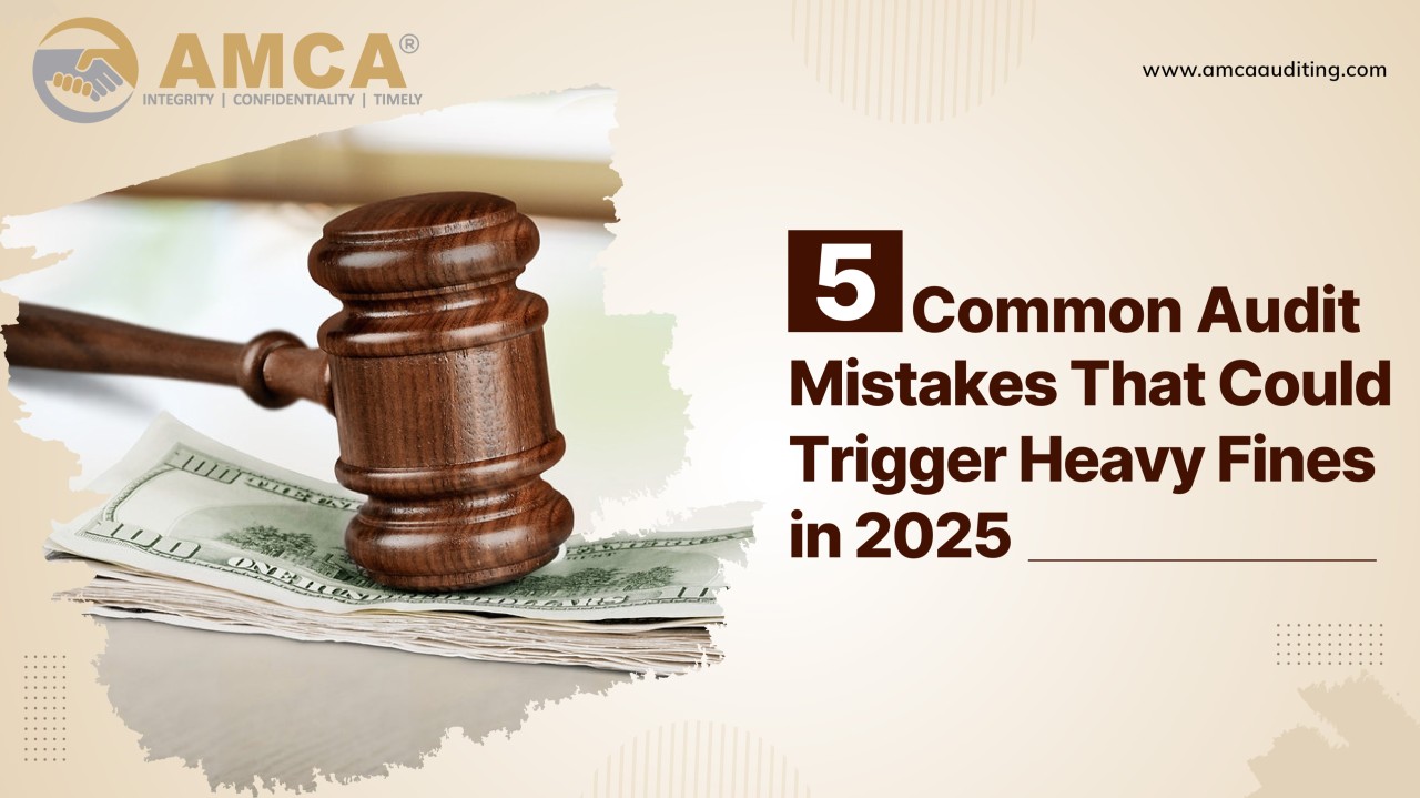 Avoid These 5 Audit Mistakes That Could Cost You Big in 2025